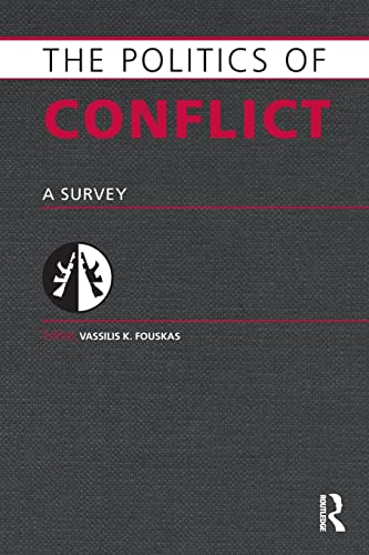 Beispielbild fr Politics of Conflict: A Survey (Europa Politics of .) (Europa Politics of . series) zum Verkauf von Phatpocket Limited