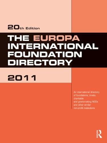 Stock image for The Europa International Foundation Directory 2011 for sale by Phatpocket Limited