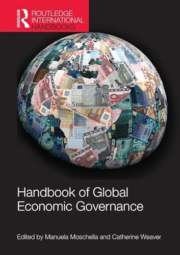Imagen de archivo de Handbook of Global Economic Governance: Players, Power and Paradigms (Routledge International Handbooks) a la venta por Chiron Media