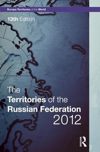 Imagen de archivo de The Territories of the Russian Federation 2012 a la venta por Chiron Media