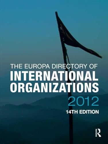 Stock image for The Europa Directory of International Organizations 2012 for sale by Chiron Media