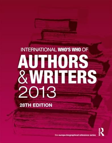 Beispielbild fr International Who's Who of Authors and Writers 2013 (International Who's Who of Authors & Writers) zum Verkauf von Chiron Media