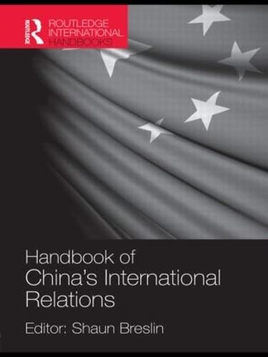 Stock image for Handbook of China's International Relations (Routledge International Handbooks) for sale by SecondSale