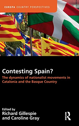 Imagen de archivo de Contesting Spain? The Dynamics of Nationalist Movements in Catalonia and the Basque Country (Europa Country Perspectives) a la venta por Reuseabook