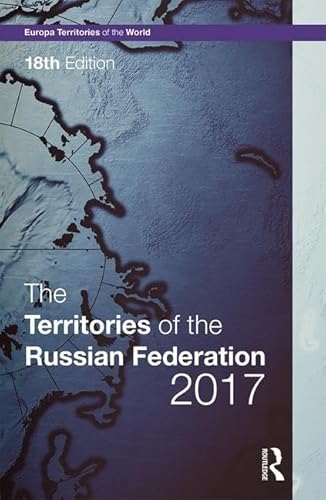 Stock image for The Territories of the Russian Federation 2017 (Europa Territories of the World) for sale by Chiron Media