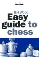 Beispielbild fr Easy Guide to Chess (Cadogan Chess Books) zum Verkauf von Wonder Book