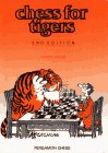 9781857440218: Chess for Tigers (Cadogan Chess Books)