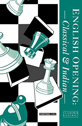 9781857440331: English Opening: Classical and Indian (The English Opening)