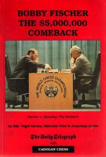 9781857440423: Bobby Fischer: The $5,000,000 Comeback