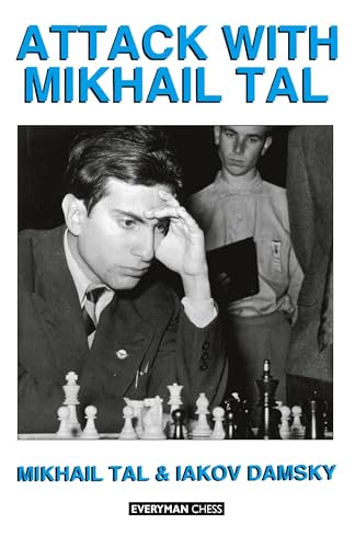 Attack with Mikhail Tal (Cadogan Chess Books) - Tal, Mikhail; Damsky,  Iakov: 9781857440430 - AbeBooks