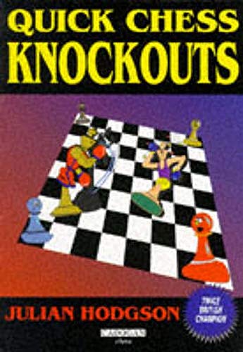 Beispielbild fr Quick Chess Knockouts zum Verkauf von Wonder Book