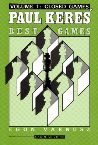 9781857440645: Closed Games (v. 1) (Paul Keres' Best Games)