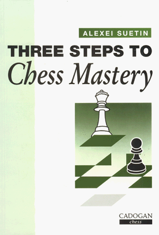 Stock image for Three Steps to Chess Mastery for sale by SecondSale