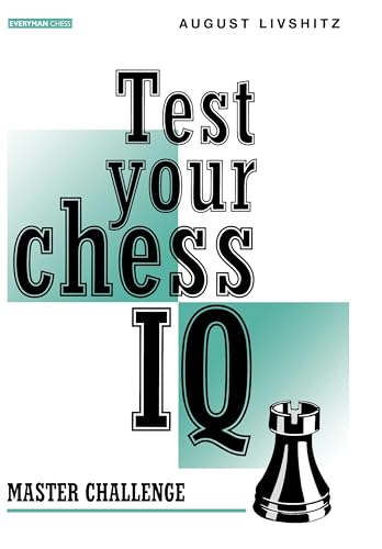 Beispielbild fr Test Your Chess IQ : Master Challenge zum Verkauf von Better World Books