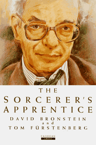 Beispielbild fr The Sorcerer's Apprentice (Cadogan Chess Books) zum Verkauf von WeBuyBooks