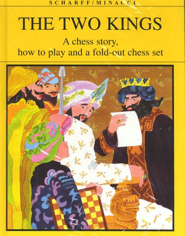 Stock image for The Two Kings: A Chess Story, How to Play and a Fold-Out Chess Set for sale by HPB Inc.
