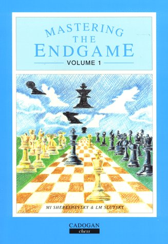 Stock image for Mastering The Endgame, Vol. 1: Open and Semi-Open Games for sale by Roundabout Books