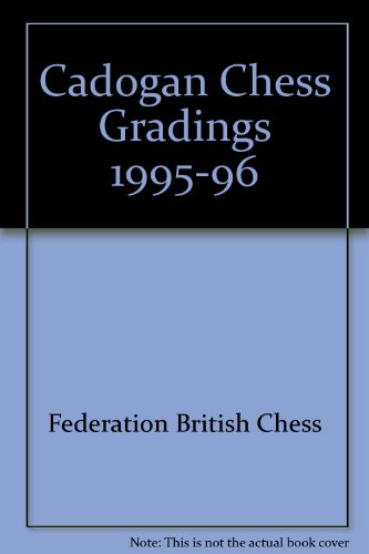 Imagen de archivo de Cadogan Chess Gradings 1995-96 a la venta por ROBIN SUMMERS BOOKS LTD