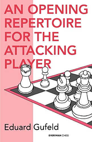 Beispielbild fr Opening Repertoire for the Attacking Player (Cadogan Chess Books) zum Verkauf von AwesomeBooks