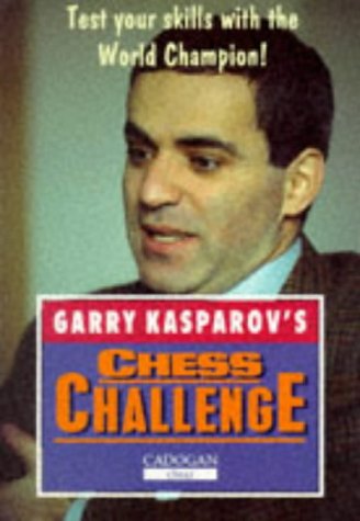 Stock image for Garry Kasparov's Chess Challenge for sale by Wonder Book