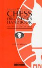 Imagen de archivo de Chess Organisers' Handbook a la venta por Decluttr