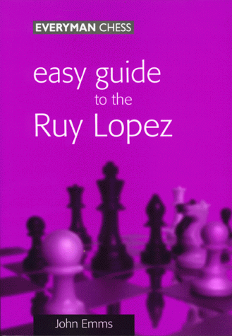 Beispielbild fr Easy Guide to the Ruy Lopez zum Verkauf von Wonder Book