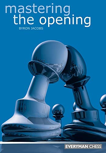 9781857442236: Mastering The Opening (Everyman Chess)