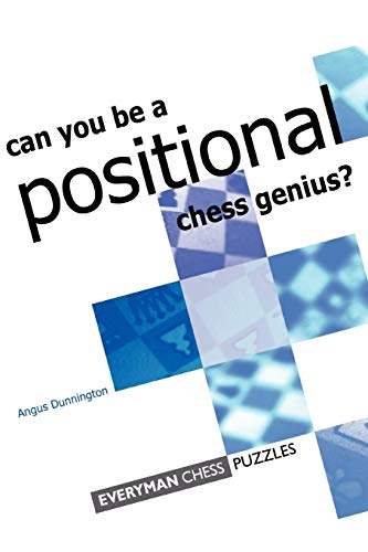 9781857442649: Can You Be a Positional Chess Genius (Everyman Chess)