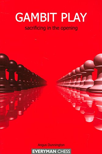 Imagen de archivo de Gambit Play: Sacrificing in the Opening a la venta por SecondSale