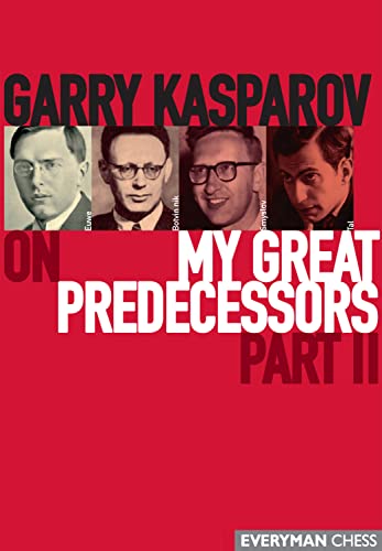 Stock image for Gary Kasparov on My Great Predecessors: Pt. 2 for sale by Bookensteins
