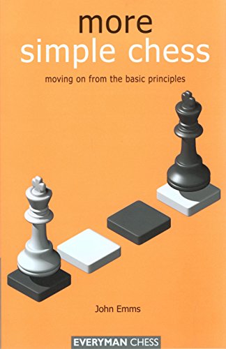 Stock image for More Simple Chess: Moving on from the basics for sale by HPB-Diamond