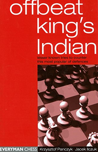 9781857443615: The Offbeat King's Indian: Lesser Known Tries to Counter This Most Popular of Defences