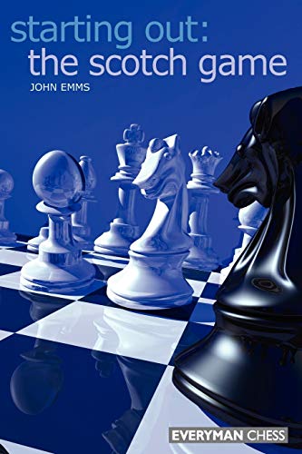 Beispielbild fr The Scotch Game (Starting Out Series) (Starting Out - Everyman Chess) zum Verkauf von Monster Bookshop