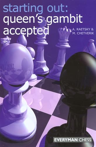 Starting Out: Queen's Gambit Accepted: Chetverik, Maxim, Der