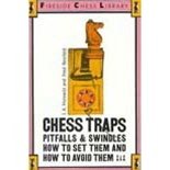 9781857444537: Chess Traps, Pitfalls and Swindles (Fireside Chess Library)