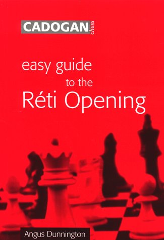 

Easy Guide to the Reti Opening