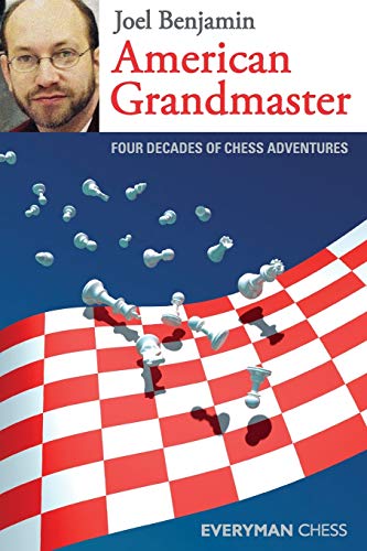 Imagen de archivo de American Grandmaster: Four Decades Of Chess Adventures (Everyman Chess) a la venta por BooksRun
