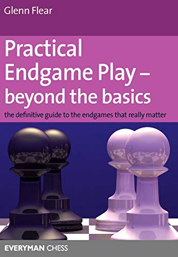 9781857445558: Pratical Endgame Play-beyond the Basics: The Definitive Guide to the Endgames That Really Matter