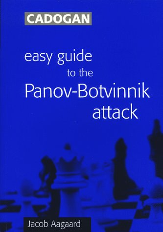 Stock image for Easy Guide to the Panov-Botvinnik Attack for sale by Zoom Books Company