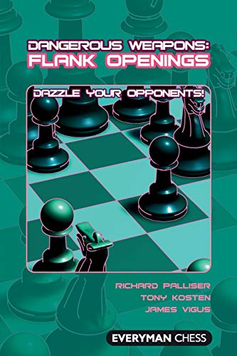 Beispielbild fr Dangerous Weapons: Flank Openings: Dazzle Your Opponents! zum Verkauf von ThriftBooks-Dallas