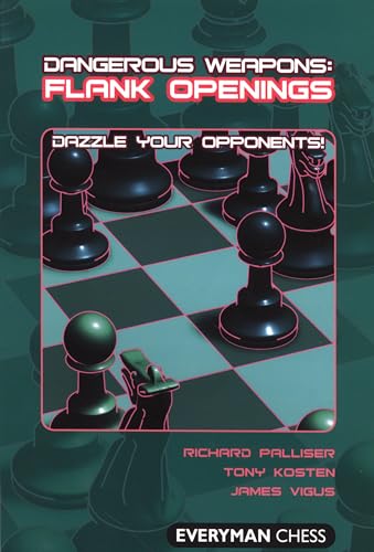 Imagen de archivo de Dangerous Weapons: Flank Openings: Dazzle Your Opponents! a la venta por ThriftBooks-Dallas