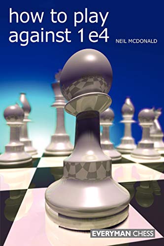 Stock image for How to Play against 1 e4 for sale by ThriftBooks-Dallas