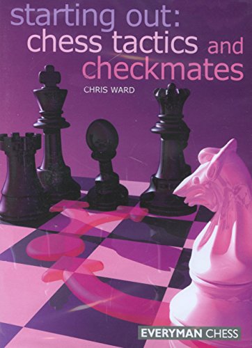 9781857446067: Starting Out: Chess Tactics and Checkmates
