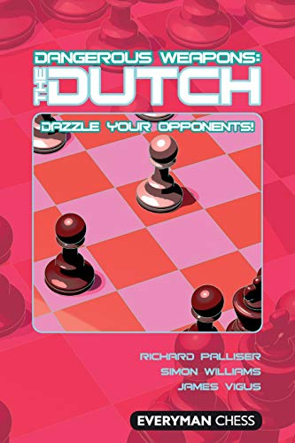 Beispielbild fr The Dutch: Dazzle Your Opponents! (Dangerous Weapons) zum Verkauf von medimops