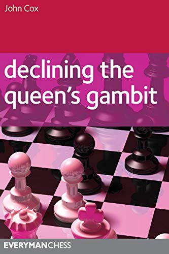 Declining the Queen's Gambit (Everyman Chess) (9781857446401) by Cox, John