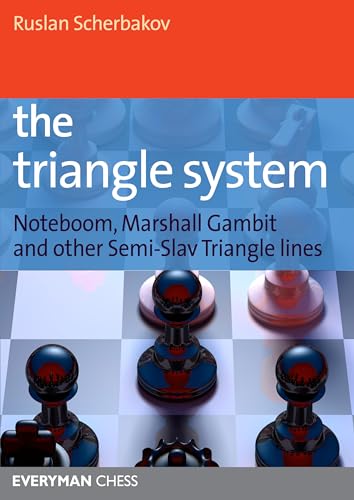 9781857446449: The Triangle System: Noteboom, Marshall Gambit and other Semi-Slav Triangle lines (Everyman Chess)