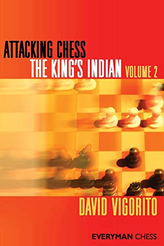 Beispielbild fr Attacking Chess: The King's Indian (Everyman Chess) zum Verkauf von Wonder Book