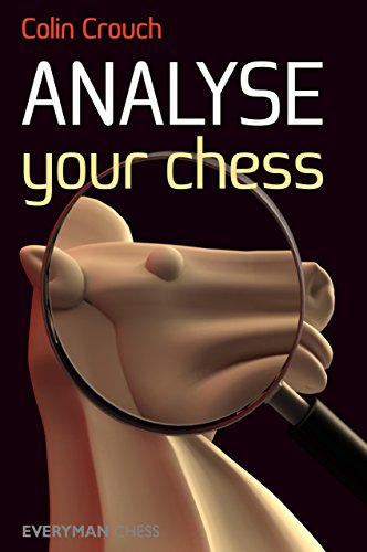 Analyse Your Chess (9781857446708) by Crouch, Colin