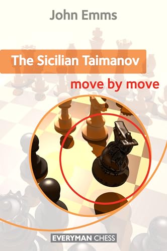 Sicilian Taimanov: Move by Move (9781857446821) by Emms, John