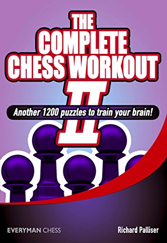 Beispielbild fr The Complete Chess Workout II zum Verkauf von Blackwell's